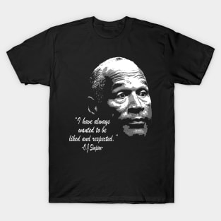 oj simpson quote T-Shirt